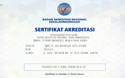 Selamat! SMK Al-Had Nusantara Kota Serang Telah Terakreditasi 
